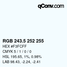 カラーコード: RGB 243.5 252 255 | qconv.com
