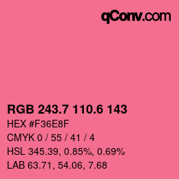 カラーコード: RGB 243.7 110.6 143 | qconv.com