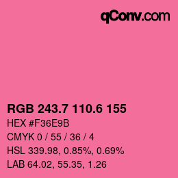 カラーコード: RGB 243.7 110.6 155 | qconv.com