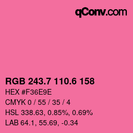 カラーコード: RGB 243.7 110.6 158 | qconv.com