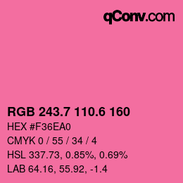 カラーコード: RGB 243.7 110.6 160 | qconv.com