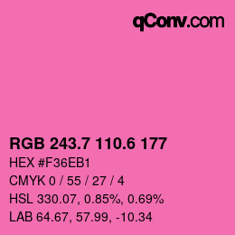 カラーコード: RGB 243.7 110.6 177 | qconv.com