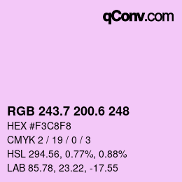 カラーコード: RGB 243.7 200.6 248 | qconv.com