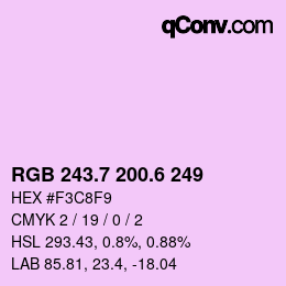 カラーコード: RGB 243.7 200.6 249 | qconv.com