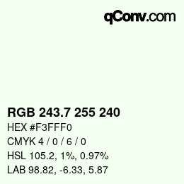 カラーコード: RGB 243.7 255 240 | qconv.com