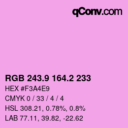 カラーコード: RGB 243.9 164.2 233 | qconv.com