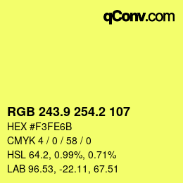 カラーコード: RGB 243.9 254.2 107 | qconv.com