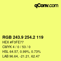 カラーコード: RGB 243.9 254.2 119 | qconv.com