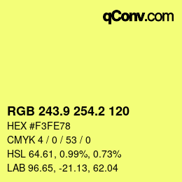 カラーコード: RGB 243.9 254.2 120 | qconv.com