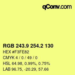 カラーコード: RGB 243.9 254.2 130 | qconv.com