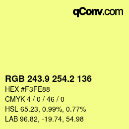 カラーコード: RGB 243.9 254.2 136 | qconv.com