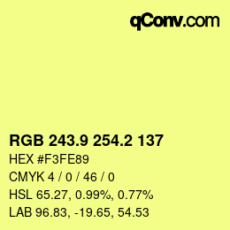 カラーコード: RGB 243.9 254.2 137 | qconv.com