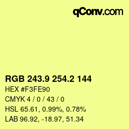 カラーコード: RGB 243.9 254.2 144 | qconv.com