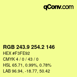 カラーコード: RGB 243.9 254.2 146 | qconv.com