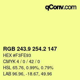 カラーコード: RGB 243.9 254.2 147 | qconv.com