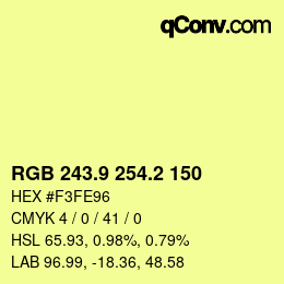 カラーコード: RGB 243.9 254.2 150 | qconv.com