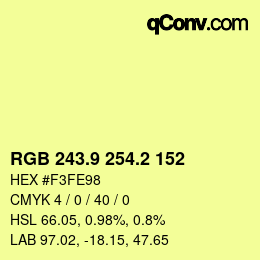 カラーコード: RGB 243.9 254.2 152 | qconv.com