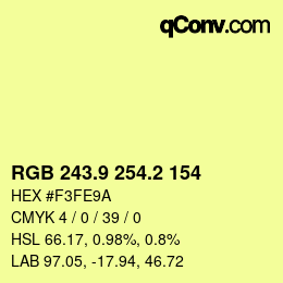 カラーコード: RGB 243.9 254.2 154 | qconv.com