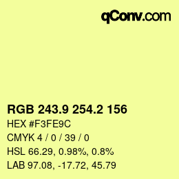カラーコード: RGB 243.9 254.2 156 | qconv.com