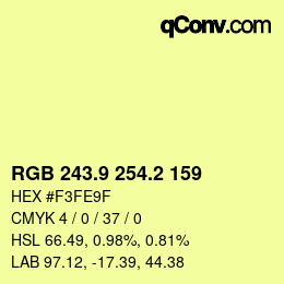 カラーコード: RGB 243.9 254.2 159 | qconv.com