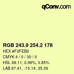 カラーコード: RGB 243.9 254.2 178 | qconv.com