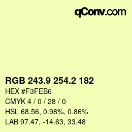 カラーコード: RGB 243.9 254.2 182 | qconv.com