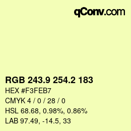 カラーコード: RGB 243.9 254.2 183 | qconv.com