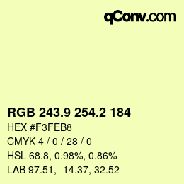 カラーコード: RGB 243.9 254.2 184 | qconv.com