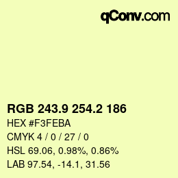 カラーコード: RGB 243.9 254.2 186 | qconv.com