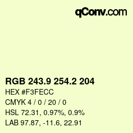Color code: RGB 243.9 254.2 204 | qconv.com