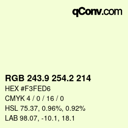 Color code: RGB 243.9 254.2 214 | qconv.com