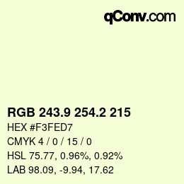 Color code: RGB 243.9 254.2 215 | qconv.com