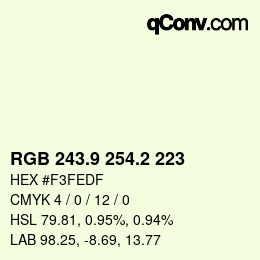 Farbcode: RGB 243.9 254.2 223 | qconv.com