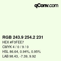 カラーコード: RGB 243.9 254.2 231 | qconv.com