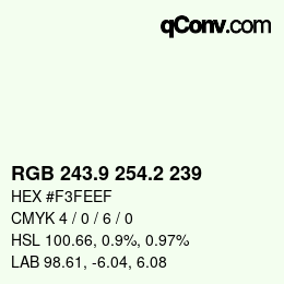 カラーコード: RGB 243.9 254.2 239 | qconv.com
