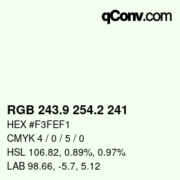 カラーコード: RGB 243.9 254.2 241 | qconv.com