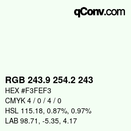 Color code: RGB 243.9 254.2 243 | qconv.com
