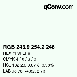 カラーコード: RGB 243.9 254.2 246 | qconv.com