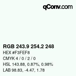 カラーコード: RGB 243.9 254.2 248 | qconv.com