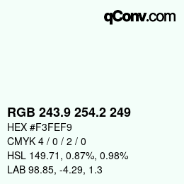 Color code: RGB 243.9 254.2 249 | qconv.com