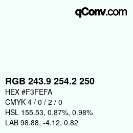 Color code: RGB 243.9 254.2 250 | qconv.com