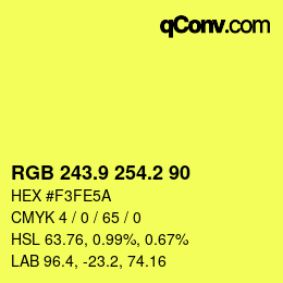 カラーコード: RGB 243.9 254.2 90 | qconv.com