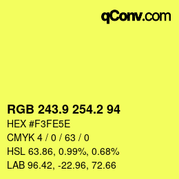 カラーコード: RGB 243.9 254.2 94 | qconv.com