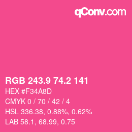 カラーコード: RGB 243.9 74.2 141 | qconv.com