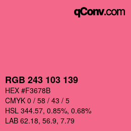 Color code: RGB 243 103 139 | qconv.com