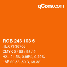 Color code: RGB 243 103 6 | qconv.com
