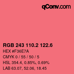 カラーコード: RGB 243 110.2 122.6 | qconv.com