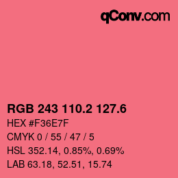 カラーコード: RGB 243 110.2 127.6 | qconv.com