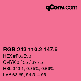 カラーコード: RGB 243 110.2 147.6 | qconv.com