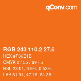 カラーコード: RGB 243 110.2 27.6 | qconv.com